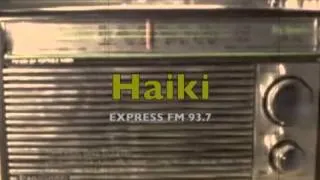 Haiki    Express FM   Exclusive