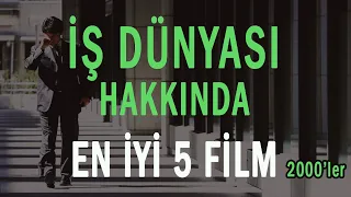 İş Dünyası Hakkında Çekilmiş En İyi 5 Film | 2000'lere Kadar