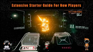 New Player Guide For Star Citizen: Part Four - Flight Combat