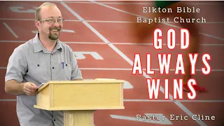 God Always Wins, Pastor Eric Cline