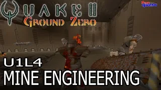 Quake II: Ground Zero (100%): Unit 1 - Level 4: Mine Engineering [Nivel Secreto]