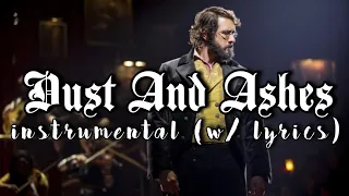 Natasha, Pierre & The Great Comet of 1812 | "Dust And Ashes" Karaoke/Instrumental (WITH LYRICS)