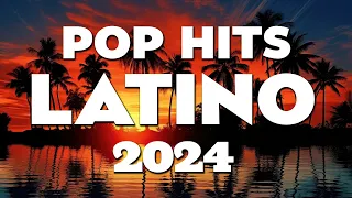 POP LATINO 2024 ☀ TOP LATINO 2024 ☀  ENRIQUE IGLESIAS, J BALVIN, LUIS FONSI, MALUMA, OZUNA, BECKY G