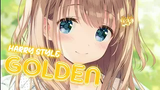 Haryy Style - GOLDEN (LYRICS) [NIGHTCORE]