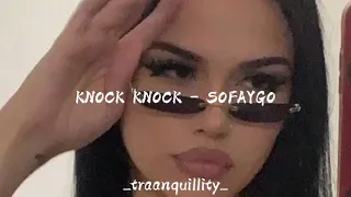 KNOCK KNOCK - Sofaygo ( slowed and reverd ) _traanquillity_