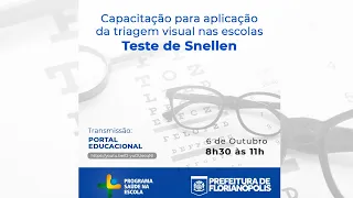 Capacitação para aplicação da triagem visual nas escolas: Teste de Snellen