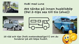 Tips och råd - husbilsköp - del 2