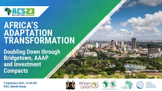 Africa’s Adaptation Transformation – Leaders' Event, Africa Climate Summit