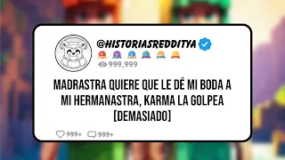 MADRASTRA Quiere que le dé Mi Boda a mi HERMANASTRA, KARMA la Golpea [Demasiado]