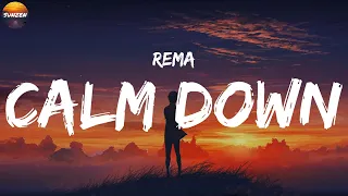 Rema - Calm Down (Lyric Video) | One Direction, Ed Sheeran, Justin Bieber,..