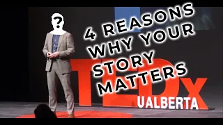 4 Reasons Why Your Story Matters