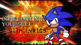 Confronting Yourself (Final Zone) WITH LYRICS | ft. @fresh8517 | FNF: VS Sonic.EXE
