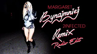 Margaret - Bynajmniej (2infected Remix / Radio Edit)