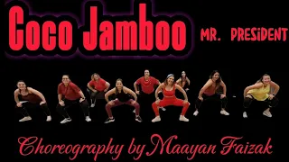 Coco Jamboo - Mr. President | Choreography by Maayan Faizak | Latin Cardio | 90s