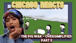 The Pig War – OverSimplified Part 2 | Model Reacts