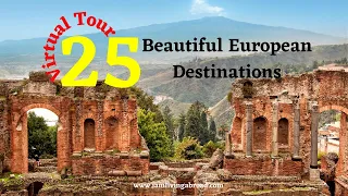 25 Best Places to Visit in Europe |  European Cities Virtual Tour Video 4k