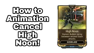 Warframe | How to Animation Cancel High Noon to Build Combo Faster!