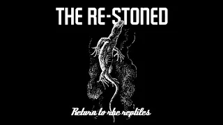 The Re-Stoned - Return To The Reptiles (2010) [Full EP]