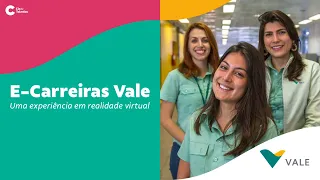 E-Carreiras Vale: Webinar "Uma conversa com o RH da Vale"