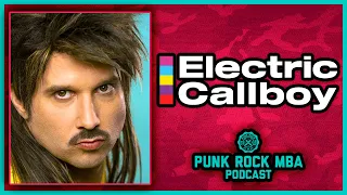 THE INSIDE STORY OF ELECTRIC CALLBOY (Kevin Ratajczak) | The Punk Rock MBA Podcast