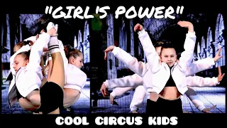 Gymnastic dance  - “GIRL’S POWER” (Circus show performance).