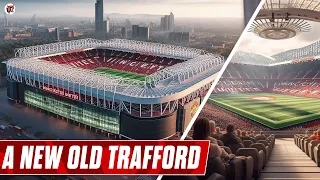 Manchester United's New Stadium: Old Trafford Re-Imagined! | Designs & Concepts