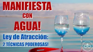 LEY DE ATRACCIÓN: TÉCNICA PODEROSA, EL VASO CON AGUA! 2 técnicas para manifiestar tus sueños!