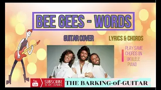 WORDS -BEE GEES ACOUSTIC GUITAR COVER Lesson with chords and lyrics.