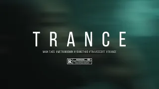[FREE] Metro Boomin x Travis Scott Type beats - "TRANCE" I Free Instrumental