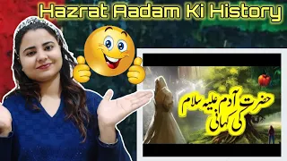 Hazrat Adam A. S Ki Kahani | History Of Islam | Indian Reaction |