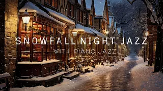 Night of Soft Jazz Music ~ Smoothing Piano Jazz BGM ~ Sleep Jazz Instrumental Music with Snowy