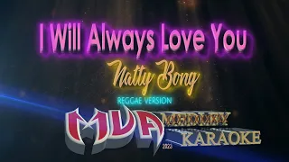 I Will Always Love You Karaoke | Reggae Version by Natty Bong