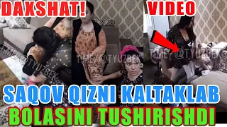 SHOOK VIDEO! SAQOV QIZNI KALTAKLASHDI..