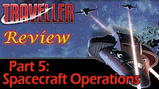 Traveller: Part 5 - Spacecraft Operations