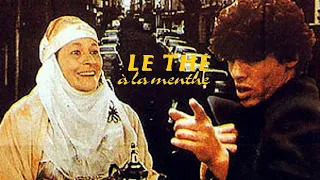 فيلم الشاي بالنعناع (1985) Le Thé à la menthe