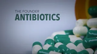 Medical Miracles: The Discovery of Antibiotics