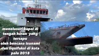 salah satu saksi bisu kapal yang tersapu tsunami di kota palu tahun 2018 #kapal #kotapalu