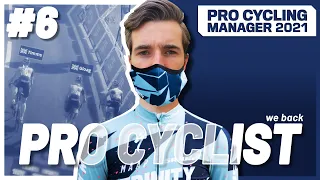 A NEW TEAM? 💥 - #6: Pro Cycling Manager 2021 / Pro Cyclist