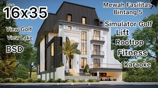 Desain Rumah Mewah 16x35 ada Lap Tennis di Rooftop BSD 5 Lantai