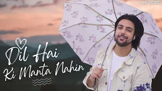 Dil Hai Ki Manta Nahin - Siddharth Slathia