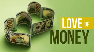 It Is Written - The Love of Money