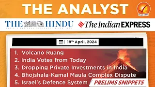 The Analyst 19th April 2024 Current Affairs Today | Vajiram and Ravi Daily Newspaper Analysis