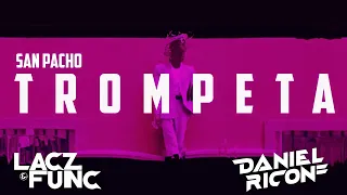 [PREMIERE] SAN PACHO - TROMPETA (Lacz ft Dani Ricon club mix) #LACZTECH