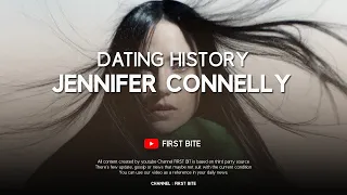 Real Life Boyfriends Of Jennifer Connelly  / Dating History (1989 - 1996)