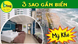 Top 6 khách sạn 3 sao Đà Nẵng gần biển Mỹ Khê được lựa chọn nhiều nhất năm 2022