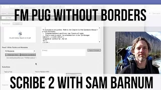 FMPug Without Borders | Scribe 2 | Sam Barnum | FileMaker 14 Training Videos