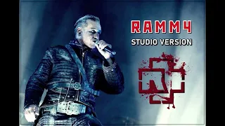07. Rammstein - Ramm4 (Fan Studio Version)