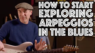 The Must Know Trick To Using Arpeggios In The Blues, Making The Changes Advanced Blues Guitar Lesson