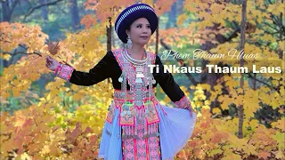 Phem Thaum Hluas Ti Nkaus Thaum Laus~10/30/2023~