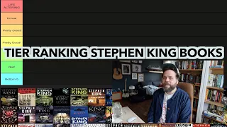 Tier Ranking Every Stephen King Book I've Read